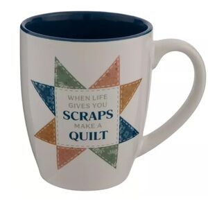 When Life Gives You Scraps Make A Quilt 15oz Coffee Cup Cream w/Blue Tan NEW NWT